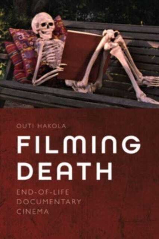 Filming Death EndOfLife Documentary Cinema