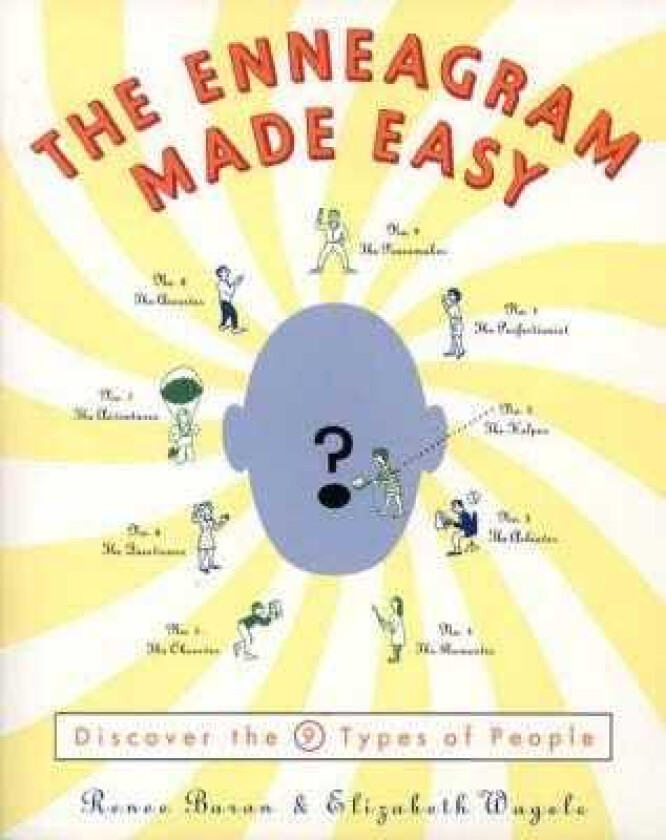 The Enneagram Made Easy Discover the 9 Types of People