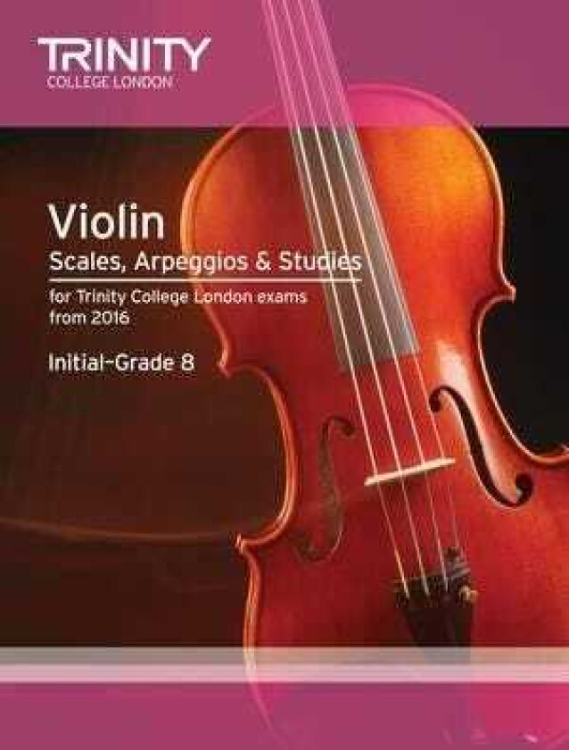 Violin Scales, Arpeggios & Studies InitialGrade 8 from 2016