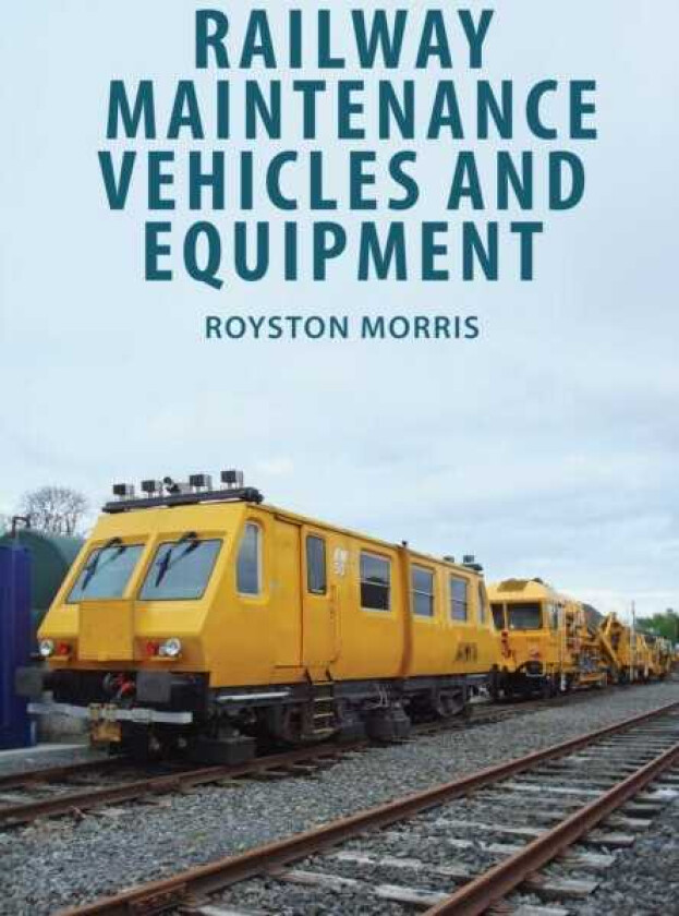 Railway Maintenance Vehicles and Equipment