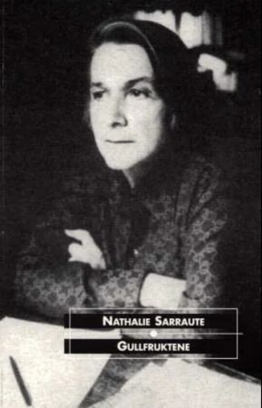 Gullfruktene av Nathalie Sarraute