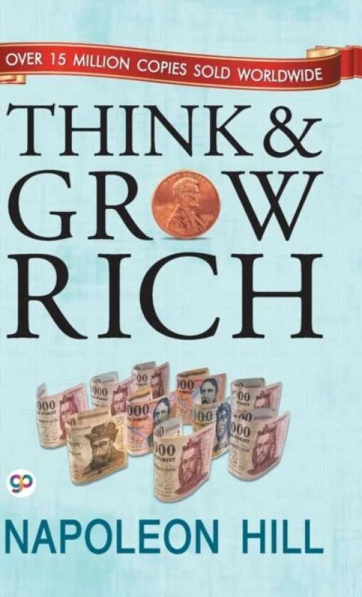 Think and Grow Rich av Napoleon Hill