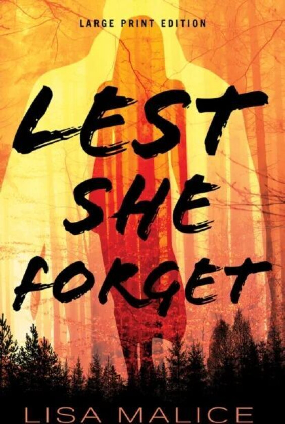 Lest She Forget av Lisa Malice