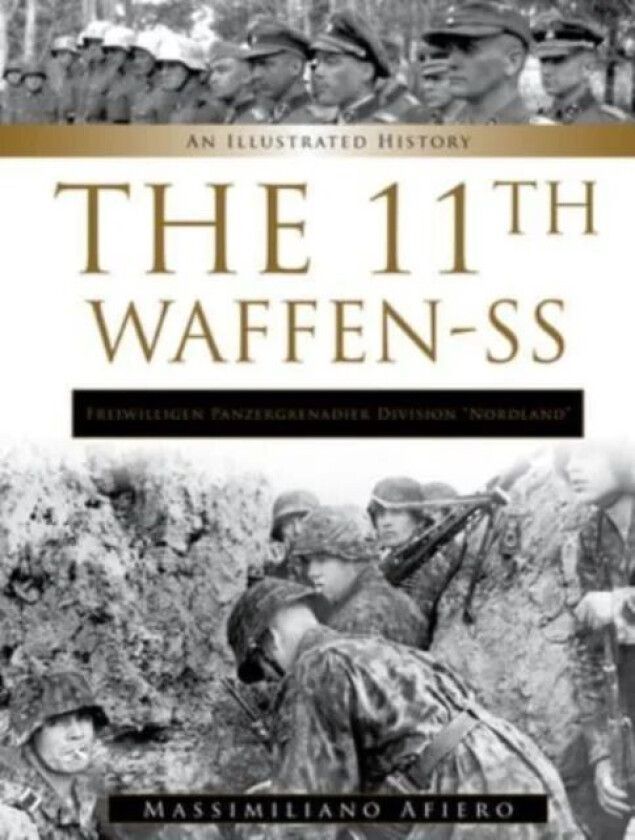 11th Waffen-SS Freiwilligen Panzergrenadier Division ¿Nordland¿ av Massimiliano Afiero