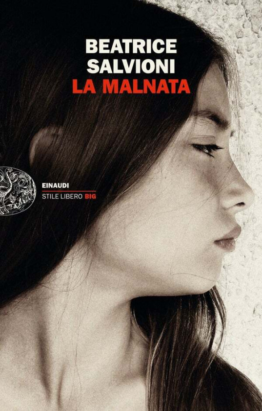 La malnata av Beatrice Salvioni