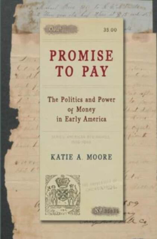 Promise to Pay av Katie A. Moore