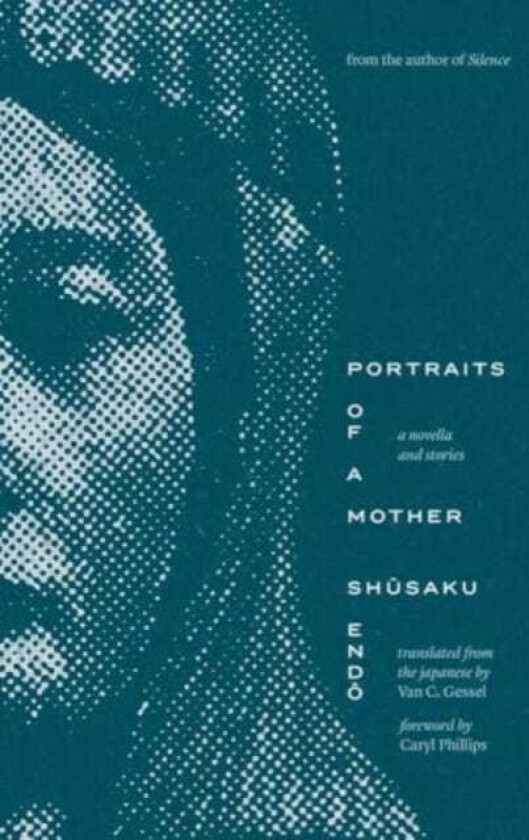 Portraits of a Mother A Novella and Stories