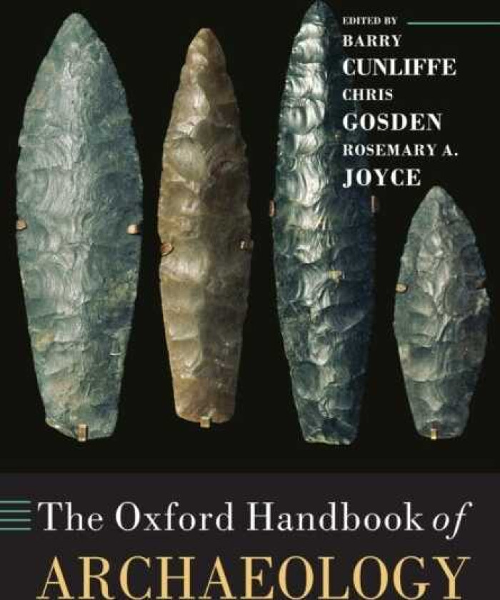 The Oxford Handbook of Archaeology