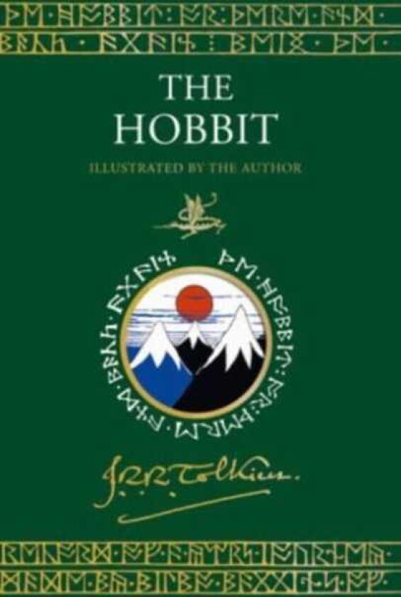 The Hobbit Illustrated by the Author Illustrated by J.R.R. Tolkien