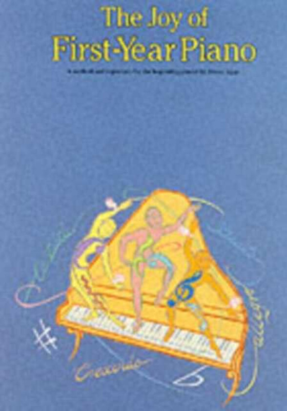 The Joy of FirstYear Piano