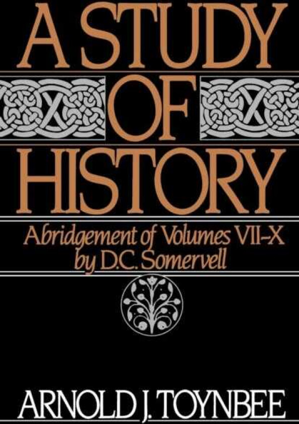 A Study of History: Volume II: Abridgement of Volumes VIIX