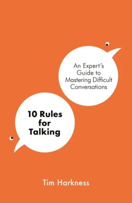10 Rules for Talking av Tim Harkness