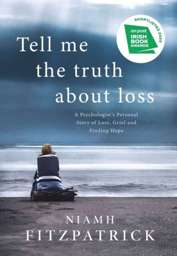 Tell Me the Truth About Loss av Niamh Fitzpatrick