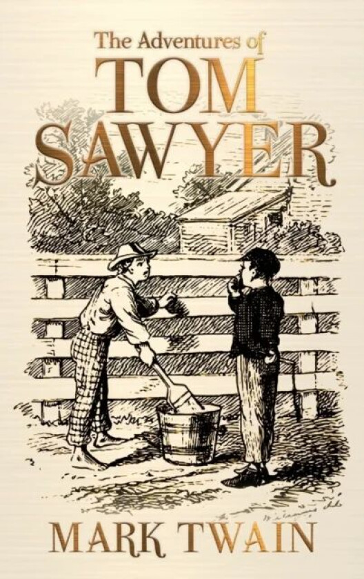 The Adventures of Tom Sawyer av Mark Twain
