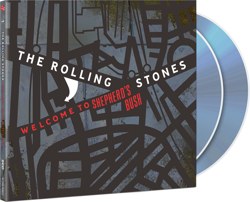 The Rolling Stones Welcome To Shepherd's Bush CD