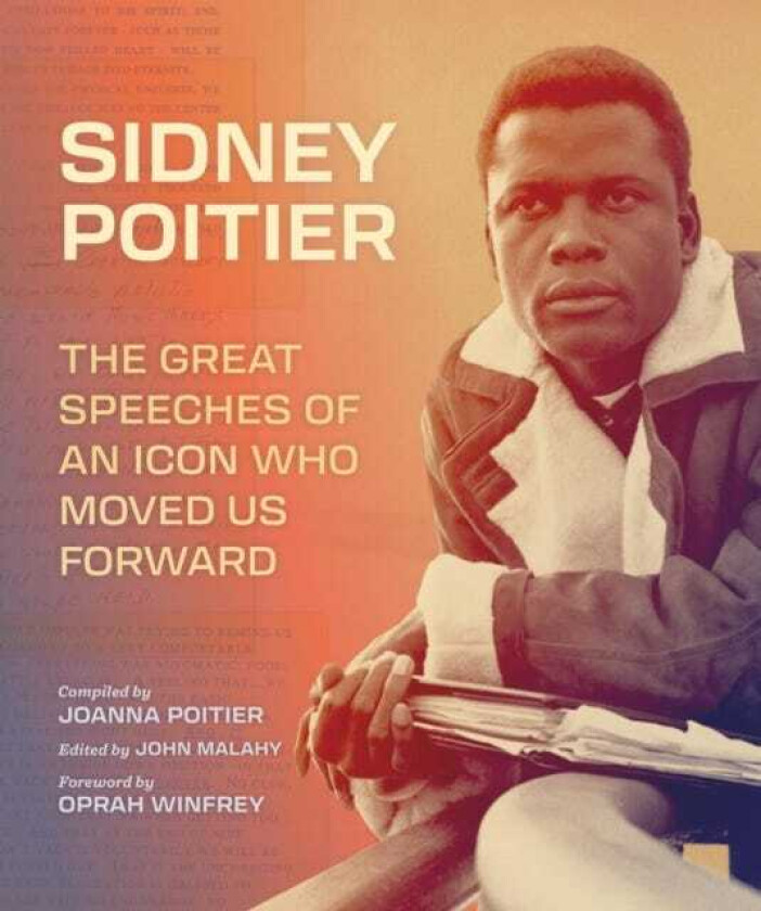 Sidney Poitier The Great Speeches of an Icon Who Moved Us Forward