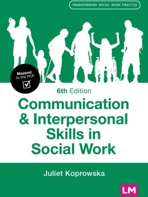 Communication and Interpersonal Skills in Social Work