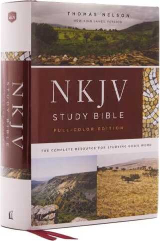 NKJV Study Bible, Hardcover, Burgundy, FullColor, Comfort Print The Complete Resource for Studying God’s Word