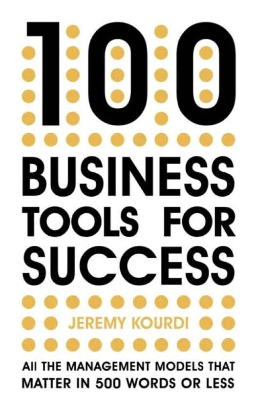 100 Business Tools For Success av Jeremy Kourdi