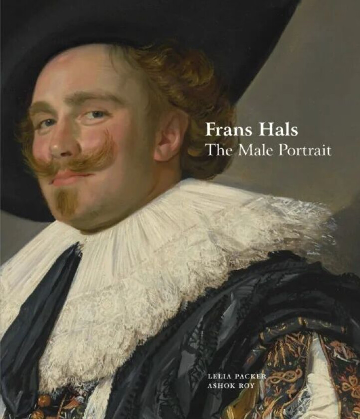 Frans Hals av Lelia Packer, Ashok Roy