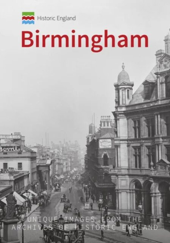 Historic England: Birmingham av Andrew Homer