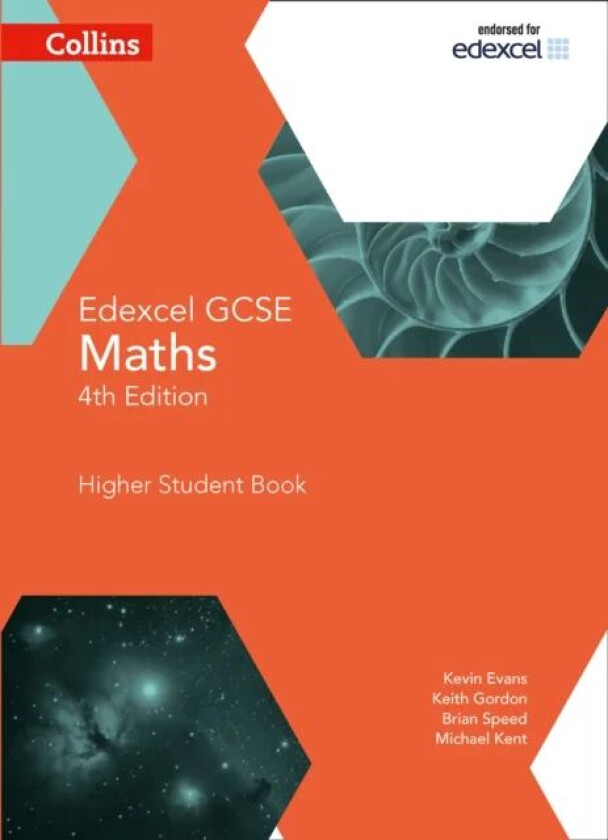 GCSE Maths Edexcel Higher Student Book av Kevin Evans, Keith Gordon, Brian Speed, Michael Kent