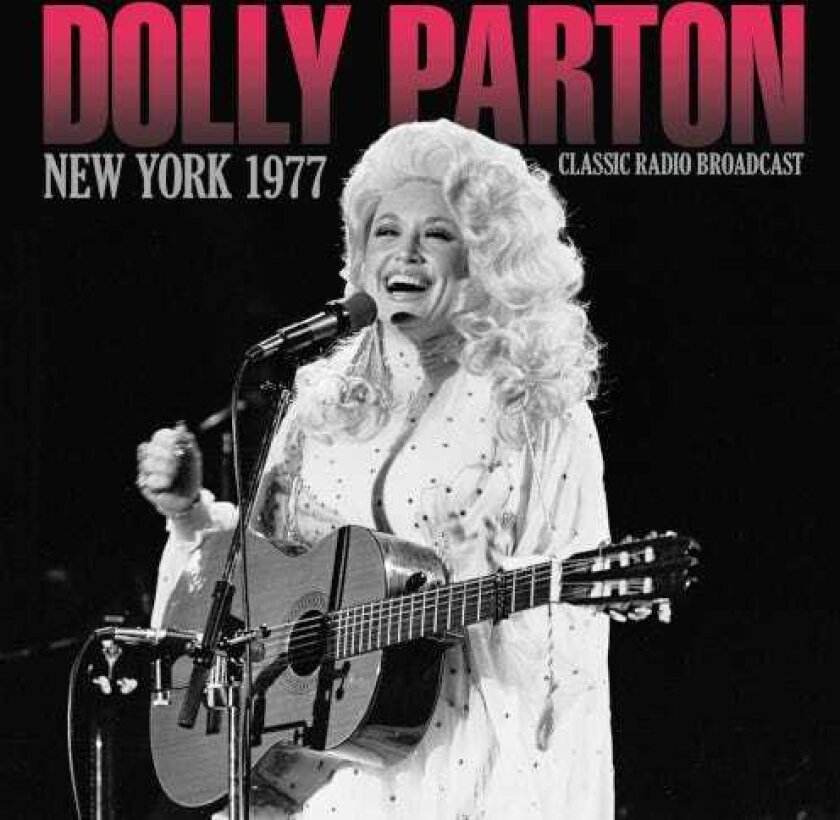 Dolly Parton New York 1977 (Classic Radio Broadcast) CD