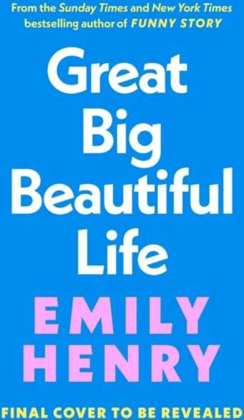 Great Big Beautiful Life