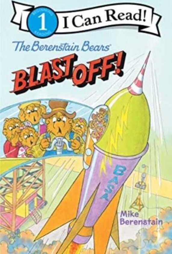The Berenstain Bears Blast Off!