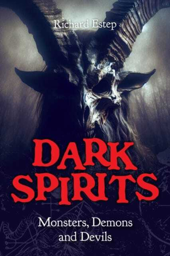 Dark Spirits  Monsters, Demons and Devils