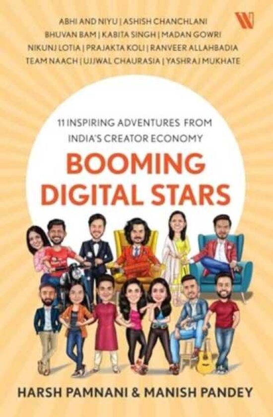 Booming Digital Stars 11 Inspiring Adventures from India’s Creator Economy