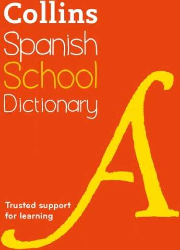 Spanish School Dictionary Trusted Support for Learning