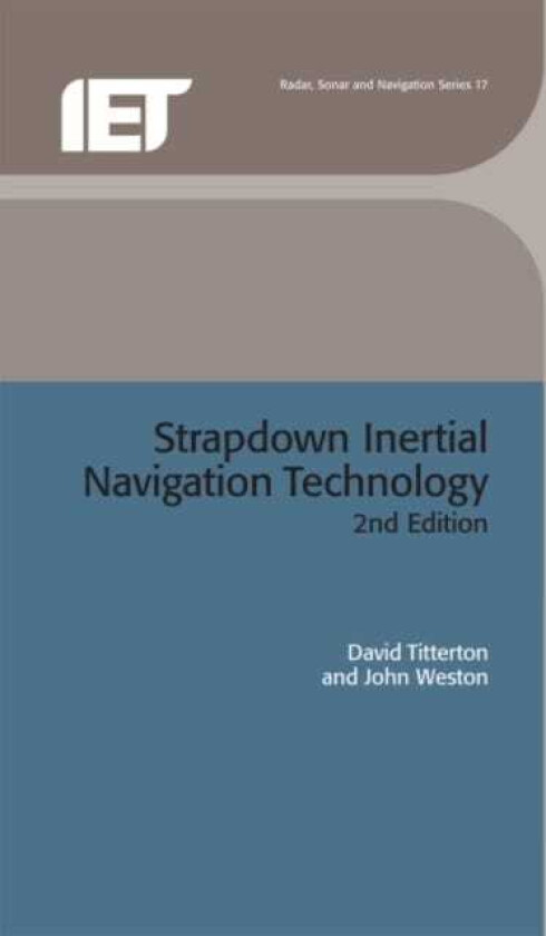 Strapdown Inertial Navigation Technology