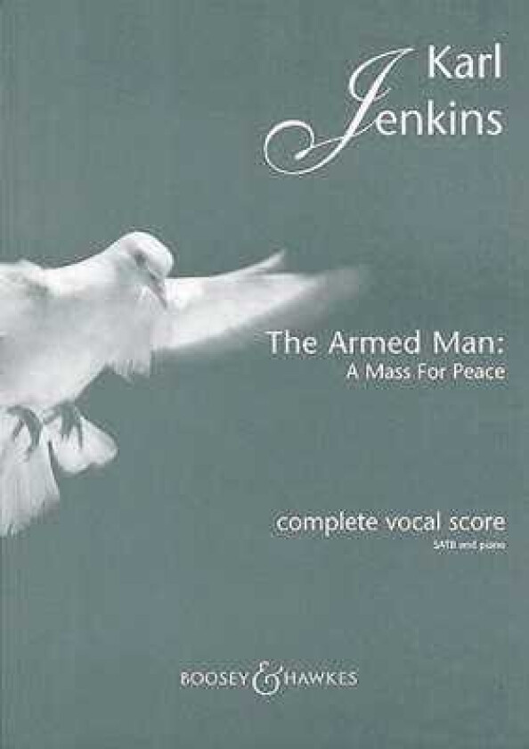The Armed Man A Mass for Peace (Complete) Complete Vocal Score
