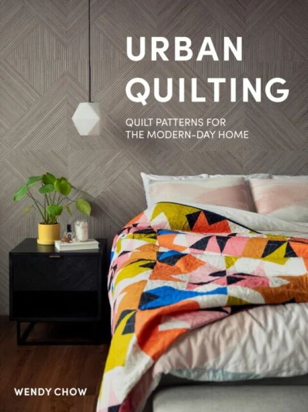Urban Quilting av Wendy Chow