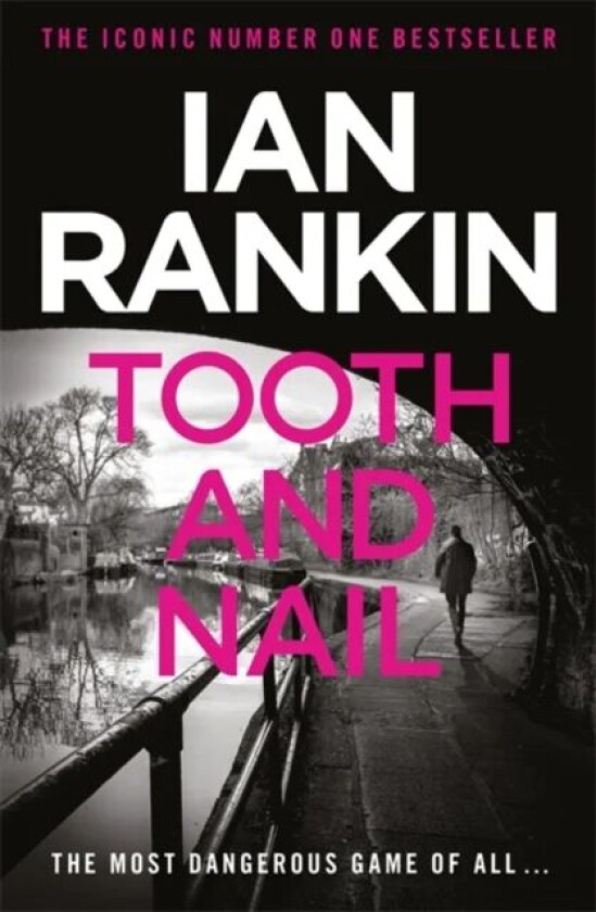 Tooth And Nail av Ian Rankin