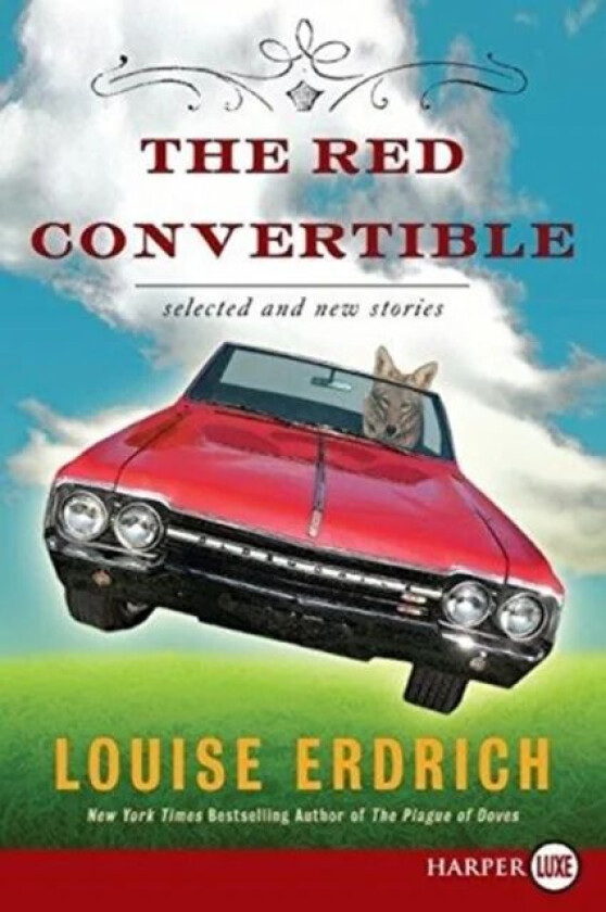 The Red Convertible av Louise Erdrich