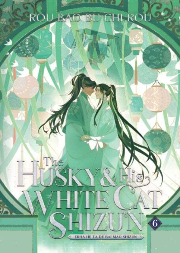 The Husky and His White Cat Shizun: Erha He Ta De Bai Mao Shizun (Novel) Vol. 6 av Rou Bao Bu Chi Rou
