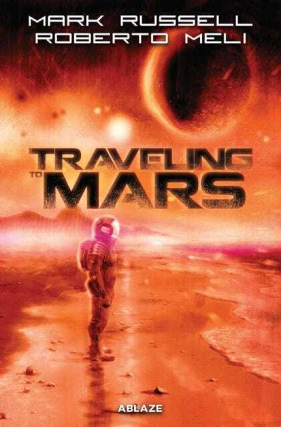 Traveling to Mars TP av Mark Russell