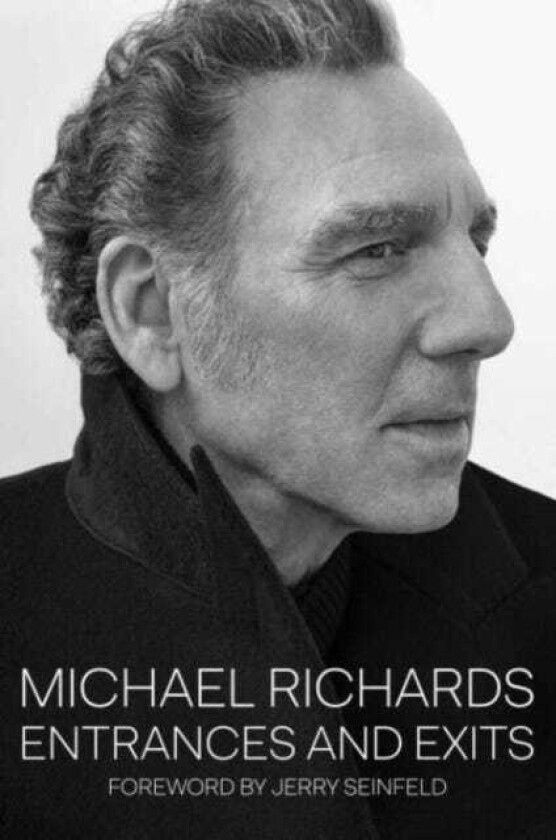 Entrances and Exits av Michael Richards