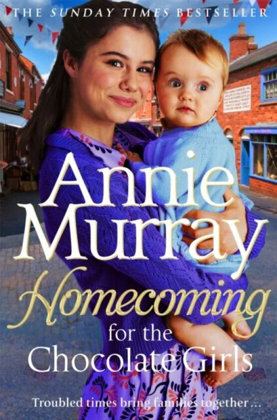 Homecoming for the Chocolate Girls av Annie Murray