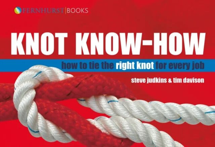 Knot Know-How av Steve Judkins, Tim Davison