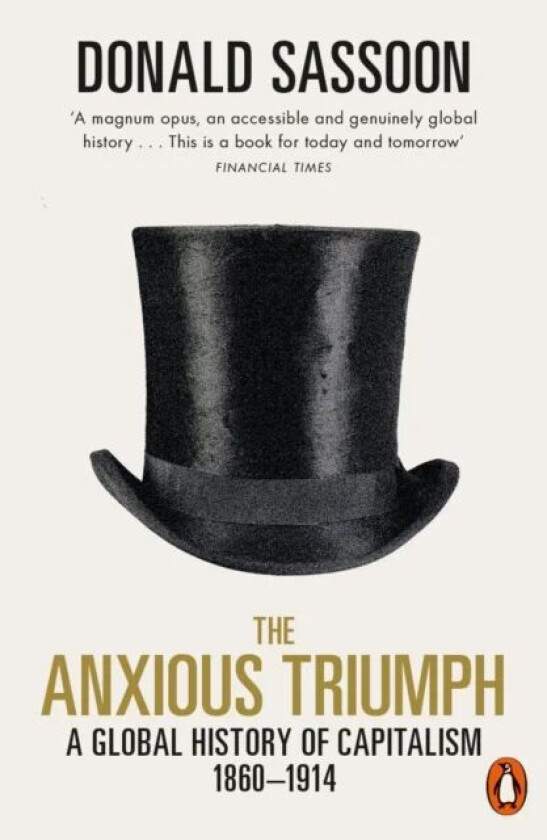 The Anxious Triumph av Donald Sassoon