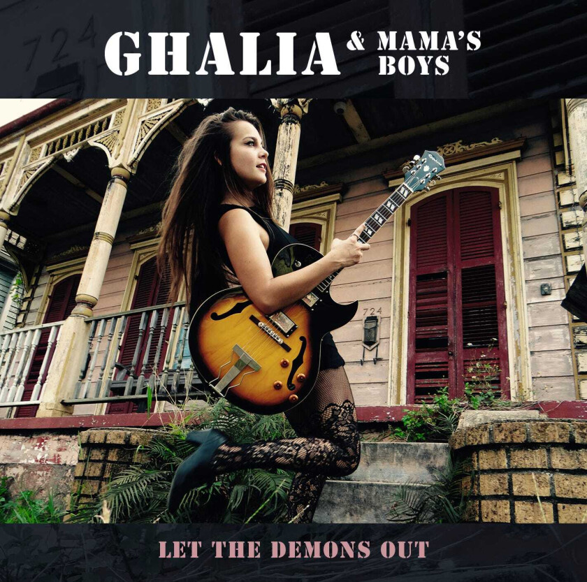 Ghalia And Mama's Boys - Let The Demons Out