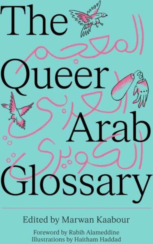 The Queer Arab Glossary