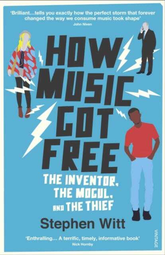 How Music Got Free Av Stephen Witt