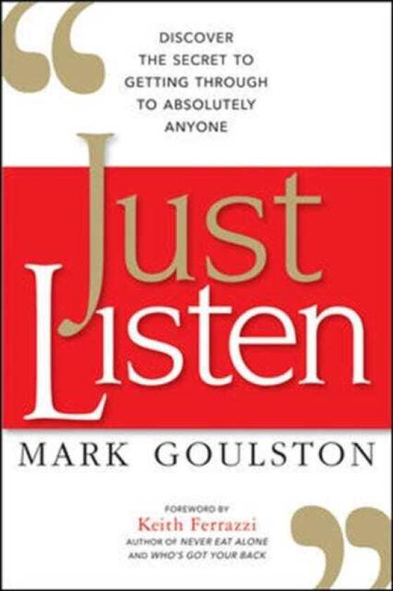 Just Listen Av Mark M.D. Goulston