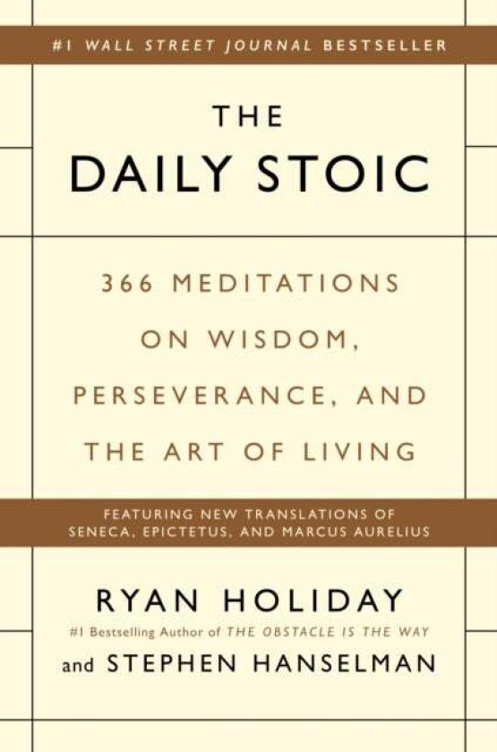 The Daily Stoic Av Ryan Holiday, Stephen Hanselman