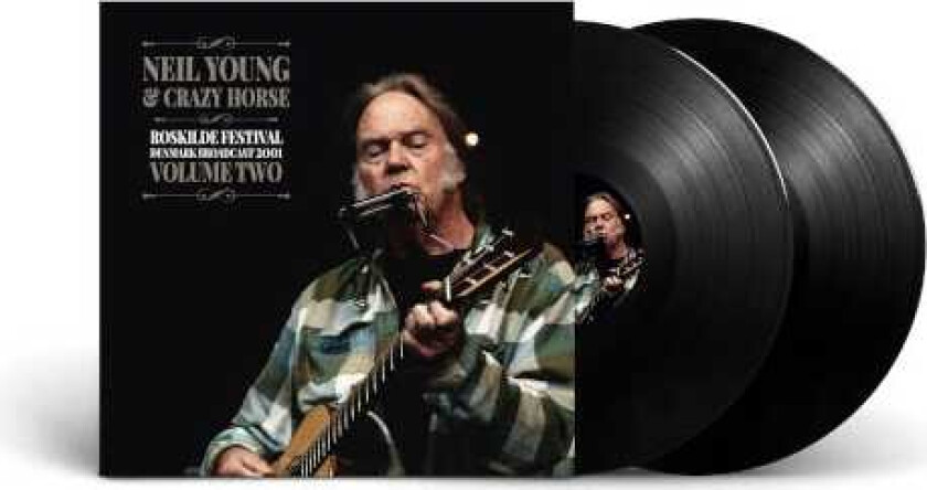 Neil Young & Crazy Horse - Roskilde Festival Vol.2 (2 Lp Vinyl