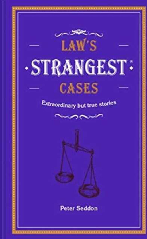 Law's Strangest Cases